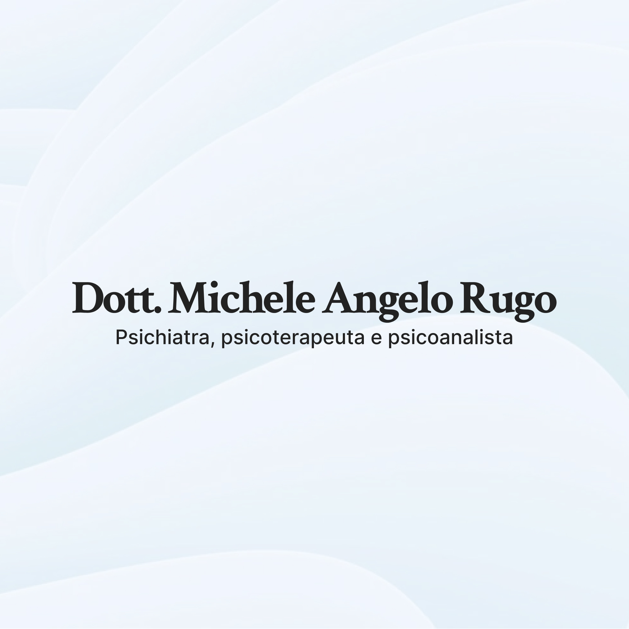 Michelle Rugo's Biografia e formazione | Dott. Michele Rugo